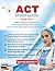 ACT TEST PREP 2026-2027: English Grammar Mathematics Reasoning Reading Comprehension and Scientific Data Interpretation Practice Sets
