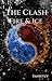 The Clash: Fire & Ice (The Clash Series Book 1)