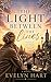 The Light Between the Lines: A Novel of Hope, Healing and Unexpected Love