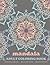 Mandala Adult Coloring Book: Mindfulness- Relaxation- Meditation
