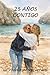 25 años contigo: Un rincón de recuerdos (Spanish Edition)