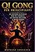 Qi Gong per principianti – Un metodo naturale per più energia, un sonno migliore e meno stress (Italian Edition)