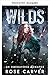 WILDE by Rose Carver