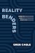 Reality Benders: Harness th...