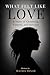 What Felt Like Love: A Story of Grooming, Control, and Survival