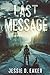 Last Message: A Post-Apocal...