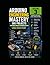 Arduino Engineering Mastery 3: 500 Projects : Volume - III (Mastering Arduino)