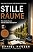 Stille Räume: Wie digitale ...
