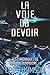 La voie du devoir (Les chroniques de Siobhan Dunmoore) by Eric Thomson
