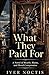 What They Paid For: A Novel of Wealth, Blame, and Moral Compromise