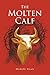 The Molten Calf