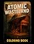Atomic Wasteland – Issue 3: Post-Apocalyptic: Atomic Wasteland Collectible Series