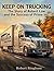 Keep on Trucking: The Story of Robert Low and the Success of Prime Inc.