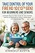 TAKE CONTROL OF YOUR FIRE HD 10 (13TH GEN) FOR BEGINNERS AND SENIORS: ASimpleStep-by-StepGuidefor Non-Techies,Seniors&Beginnersto Setup,InstallApps,andUseGooglePlay