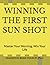 WINNING THE FIRST SUN SHOT: Master Your Morning, Win Your Life