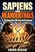Sapiens and Neanderthals: The ancestors we carry in our genes