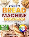 Super Easy Bread ...
