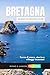 Bretagna Guida di viaggio 2026: Terra di mare, storia e villaggi incantati (Italian Edition)