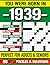You Were Born In 1939: Crossword Puzzle Book: Crossword Puzzles for Adults and Seniors | Big Font Brain Games for Memory Improvement and Relaxation | 80 Puzzles with Solutions