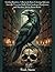 Gothic Shadows: A Raven & Bone Coloring Odyssey - Intricate Victorian Skulls, Dark Academia Illustrations, and Macabre Art for Stress Relief