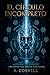 El Círculo Incompleto: Un thriller de conspiración global, poder y manipulación mental (Spanish Edition)