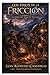 Los Hijos de la Fricción: Libro I: La Forja del Nexo de Xalthar (Spanish Edition)