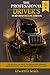 The Professional Driver's Performance Playbook: The Official Playbook For Drivers Performance, Decision-Making, and Workforce Stability System