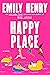 Happy Place by Emily Henry