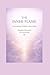 The Inner Flame: Reawakening The Confidence Within - Enhanced Edition (Self Confidence)