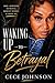Waking Up to Betrayal: My t...
