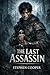 The Last Assassin (The last...