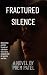 Fractured Silence: "The Lov...