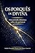 Os Porquês de Divina — O Silêncio (Portuguese Edition)
