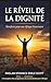 LE RÉVEIL DE LA DIGNITÉ: MANIFESTE DE SOUVERAINETE AFRICAINE (French Edition)