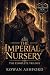 The Imperial Nursery: The C...