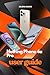 Nothing Phone 4a Pro User Guide: Maximize And Unlock the Full Potential of Your Device