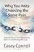 Why You Keep Choosing the Same Pain: A Memoir About Toxic Relationship Patterns and Breaking the Cycle
