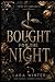 Bought For The Knight by Lara Winter