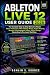 ABLETON LIVE 12 USER GUIDE ...