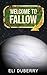 Welcome to Fallow by Eli DuBerry