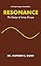 RESONANCE: The Design of Living Groups