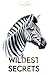 Wildest Secrets (Dirty Secr...