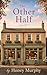 The Other Half: A Mossfield Small-Town Romance