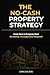 The No-Cash Property Strategy: From Zero to Property Deal: No Money, No Experience Required