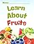 Learn About Fruits