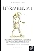 HERMETICA I: The Corpus Her...