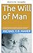 Der Wille des Menschen (Der Mensch, das Ebenbild Gottes 5) (German Edition)