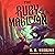 The Ruby Magician 2: A Towe...