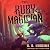 The Ruby Magician 2 by D. R. Hudgins