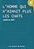 L'homme qui n'aimait plus l...